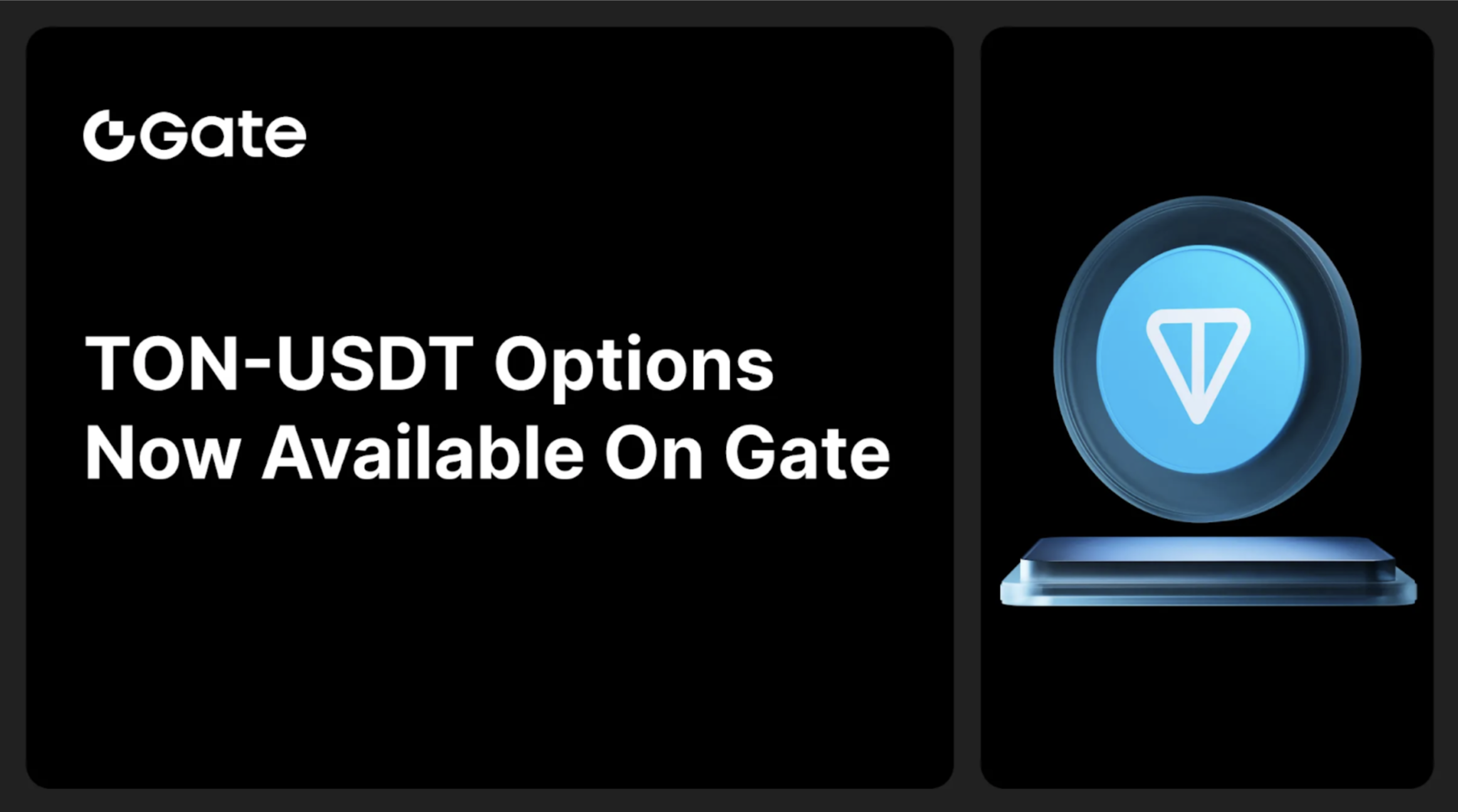 Gate Launches TON-USDT Options, Expanding High-Quality Blockchain Derivatives Portfolio