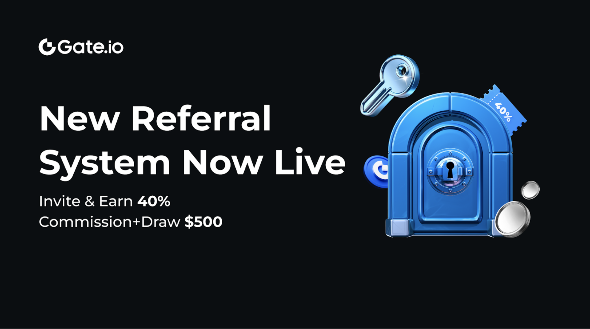 Gate.io Launches a New Referral Ecosystem: 40% Fee Commission & Collect Keys for Rewards