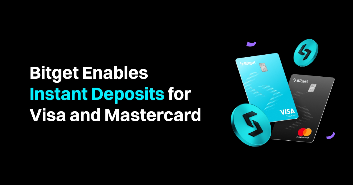 Bitget запускает мгновенные депозиты на карты Visa и Mastercard