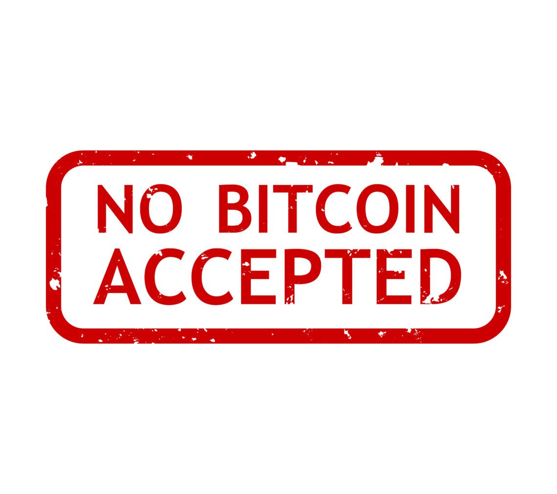 Bitcoin Not Accepted