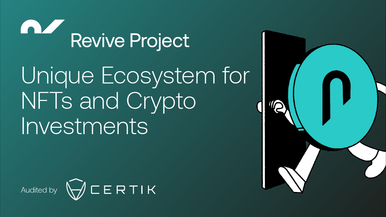 Revive Project to Revolutionize Crypto Investments, NFTs