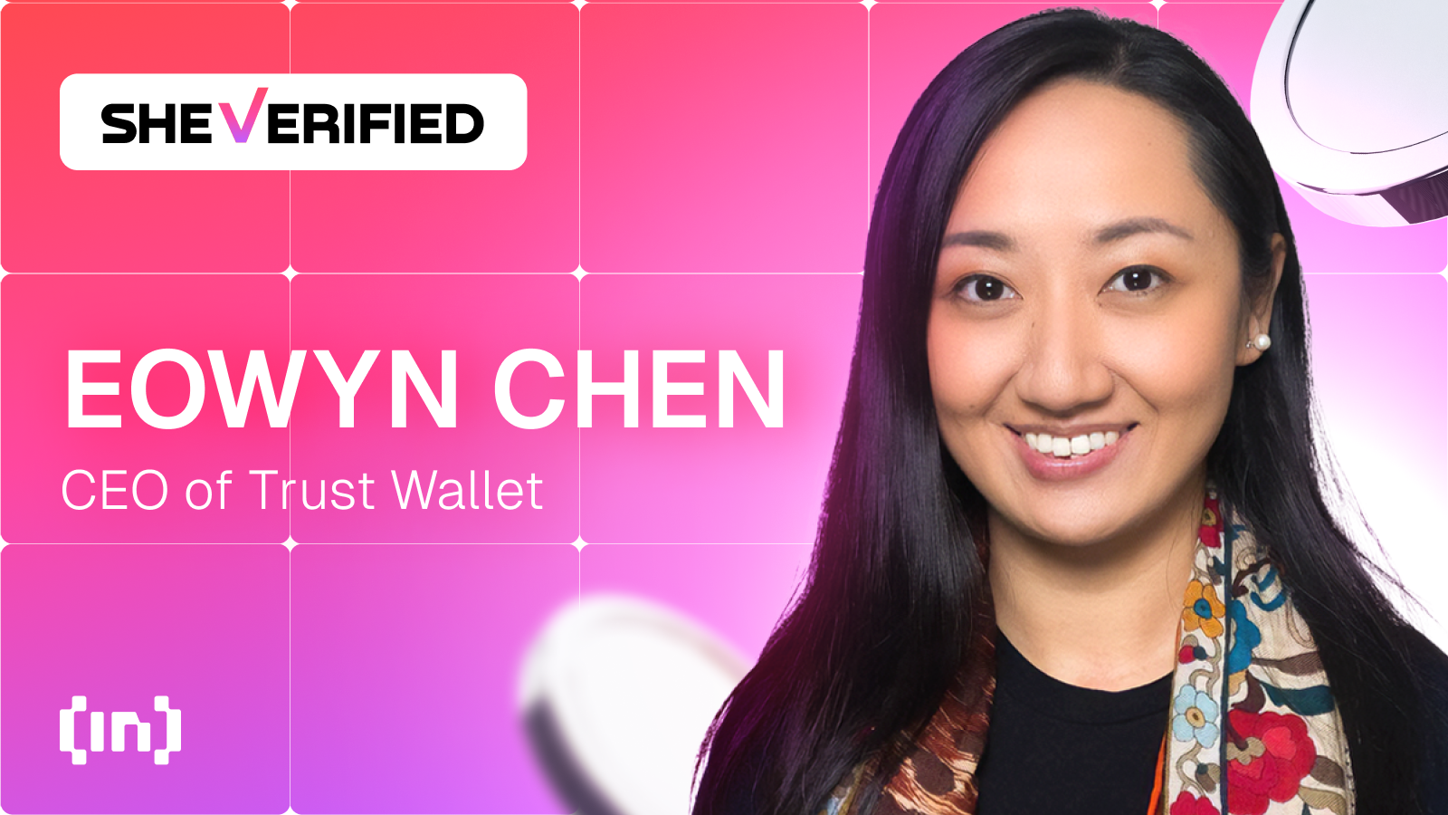 SheVerified Eowyn Chen Ceo ของ Trust Wallet กับการเปลี่ยนการเงินแบบกระจายอำนาจให้เป็นพลังในชีวิตประจำวัน