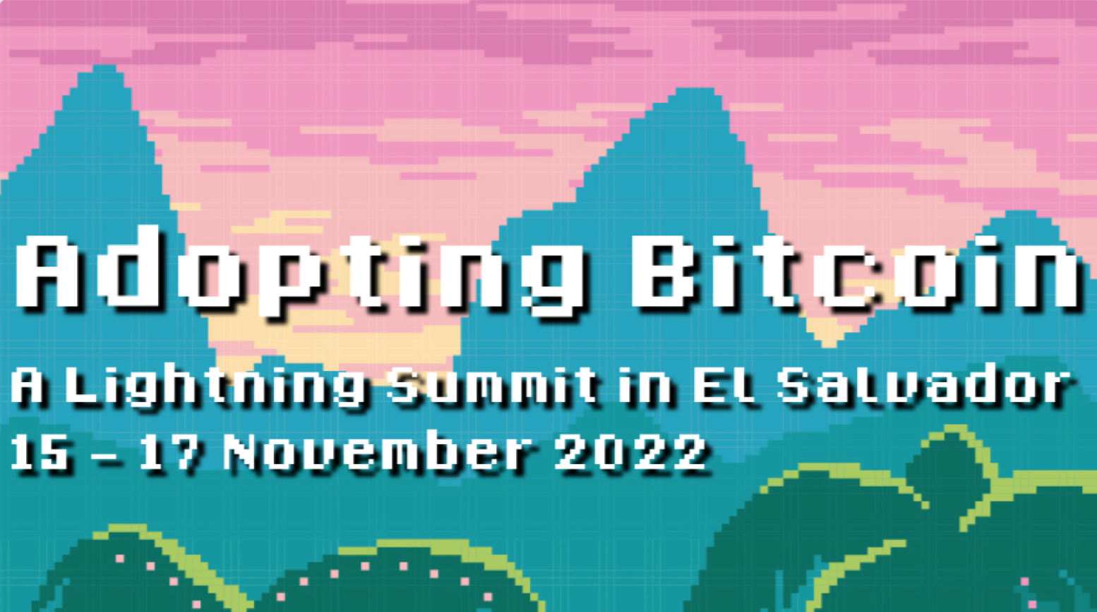 ‘Adopting Bitcoin 2022’ regresa en noviembre a El Salvador