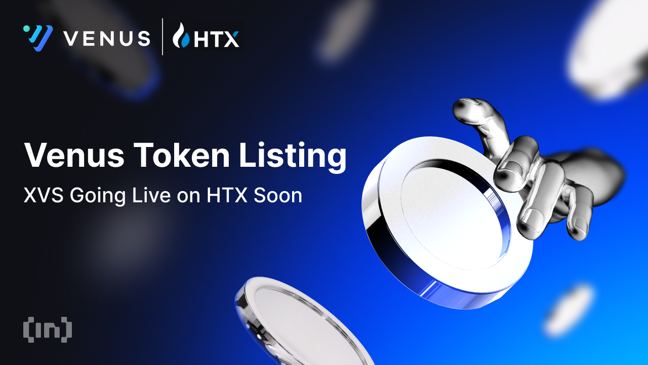 Venus Token Listeleme: XVS Yakında HTX’te Yayınlanacak