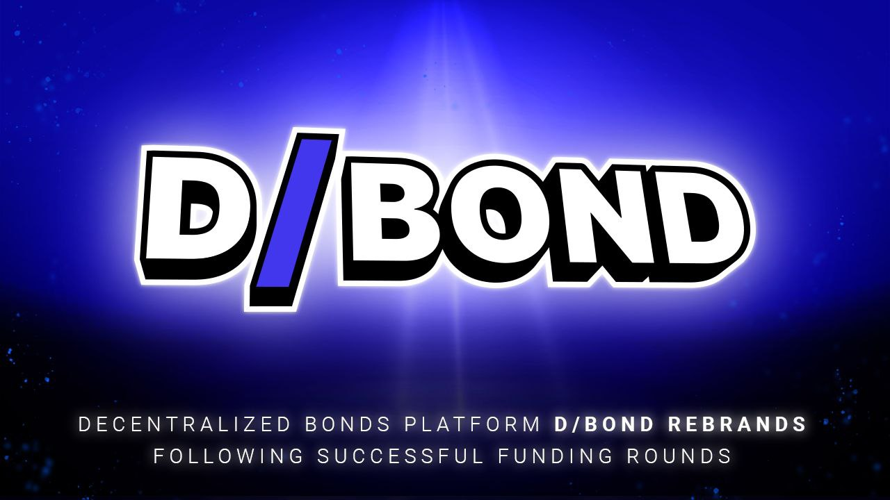 D/Bond Rebrands Following Successful Funding Rounds