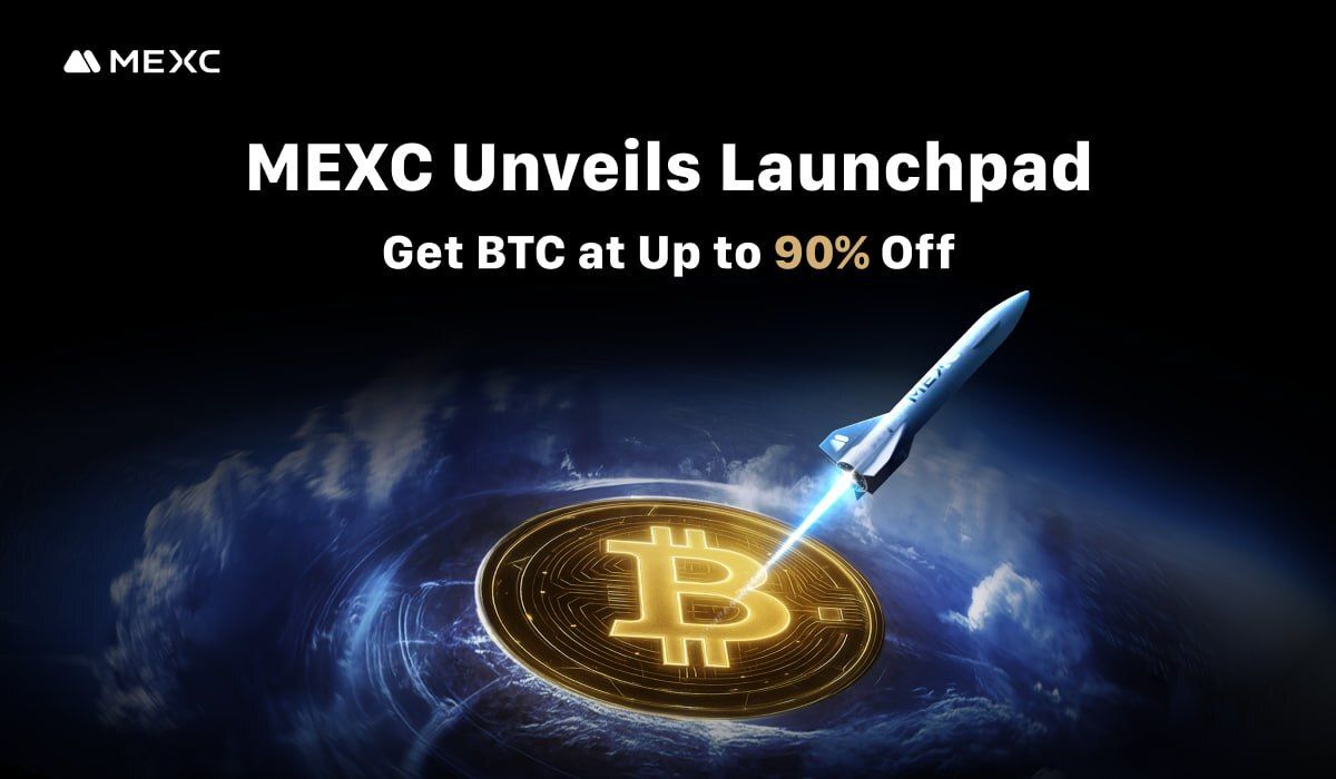 MEXC lança plataforma Launchpad: compre BTC com até 90% de desconto