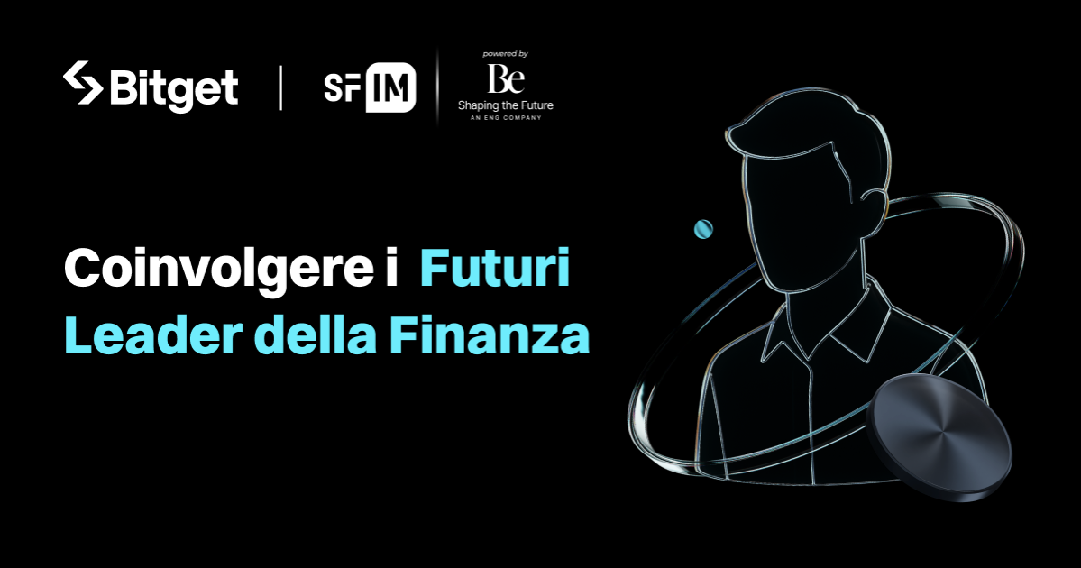 Bitget coinvolge la prossima generazione di leader finanziari allo SFIM