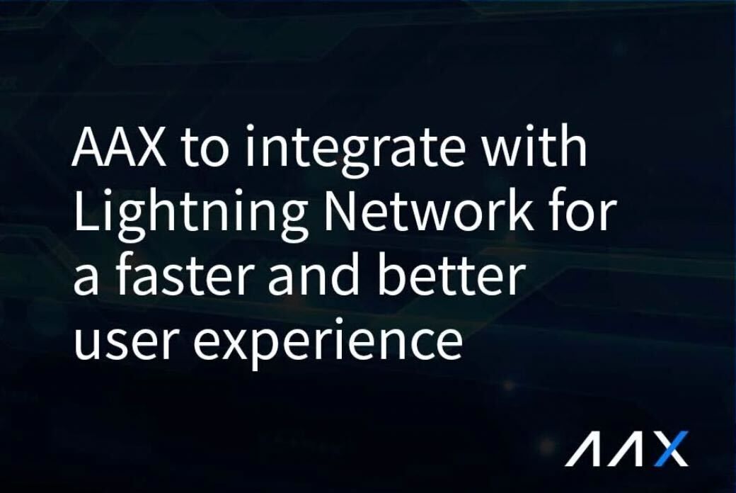 AAX to Integrate With Lightning Network for Faster User Experience